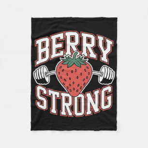 Berry Strong - Funny Bodybuilding Workout Pun Fleece Blanket