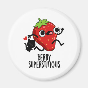 Berry Superstitious Funny Fruit Pun Magnet