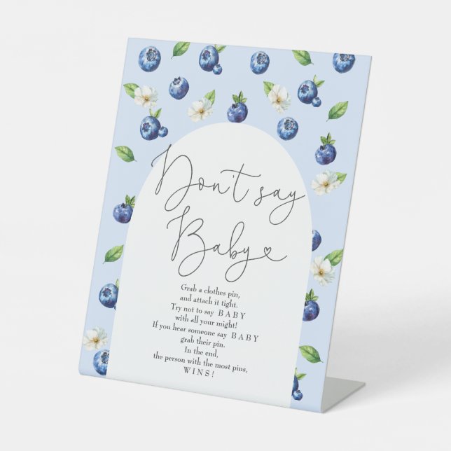 Berry Sweet Baby Shower Blueberry Don't say Baby Pedestal Sign (Front)