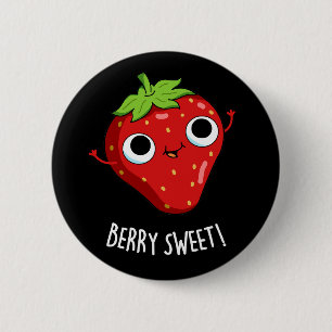Berry Sweet Funny Strawberry Pun Dark BG 6 Cm Round Badge
