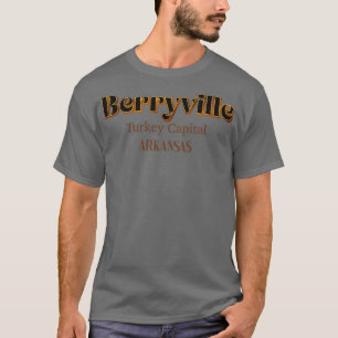 Berryville Turkey Capital TShirt