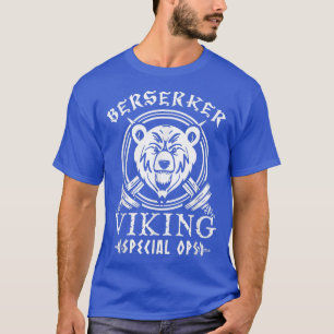 Berserker Viking Bear Ancient Norse Warrior Herita T-Shirt