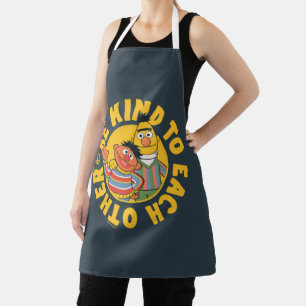 Bert and Ernie   Be Kind to Each Other Apron