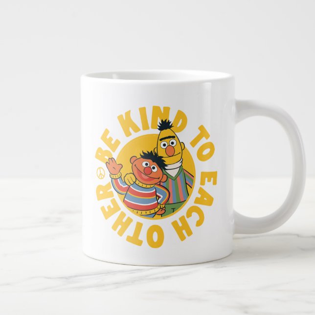 Bert and Ernie | Be Kind to Each Other Large Coffee Mug (Right)