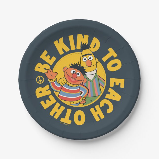 Bert and Ernie | Be Kind to Each Other Paper Plate (Front)