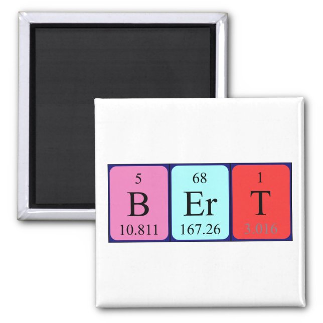 Bert periodic table name magnet (Front)
