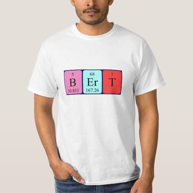 Bert periodic table name shirt (Front)