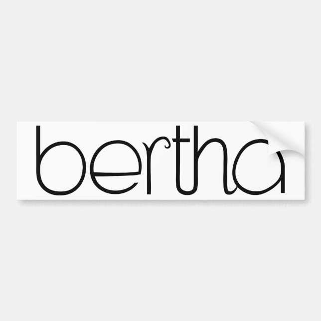 Bertha black Bumper Sticker (Front)
