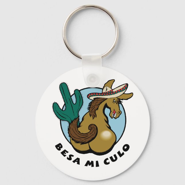 Besa Mi Culo Key Ring (Front)