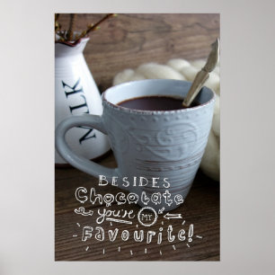 Beside chocolate poster
