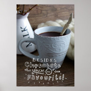 Beside chocolate poster
