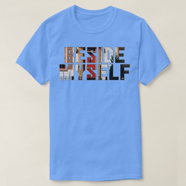 beside mys T-Shirt (Design Front)