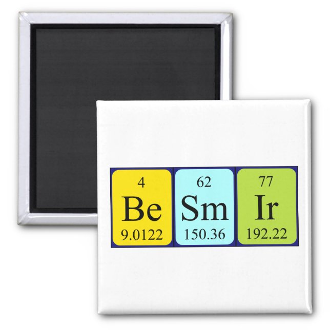 Besmir periodic table name magnet (Front)