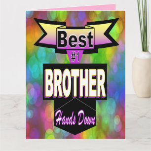 Best #1 Brother Hands Down Bokeh Father's Day  Card