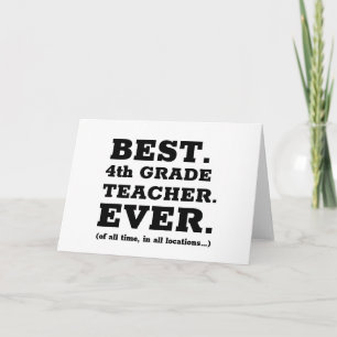 Best 4th Grade Teacher Ever Card