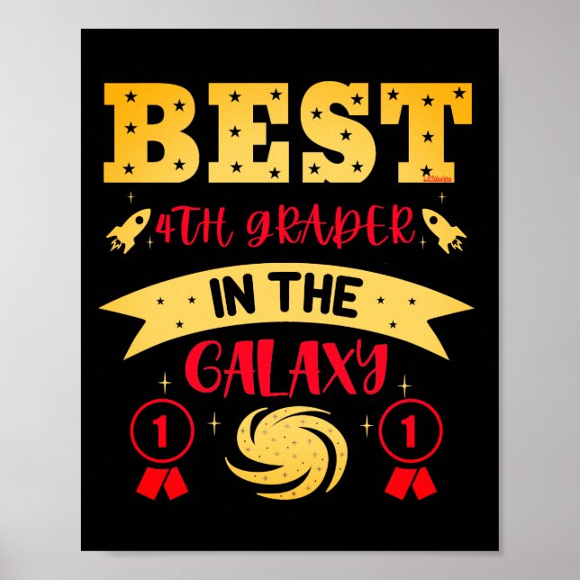BEST 4TH GRADER IN THE GALAXY funny cute           Poster (Front)