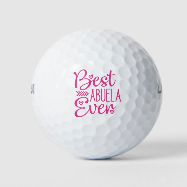 Best Abuela Ever Golf Balls (Front)