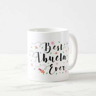 Best Abuela Ever Mug