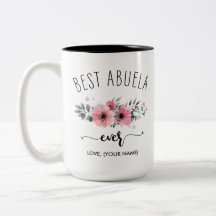 Best Abuela Ever - (YOUR NAME) Pink Bouquet Mug