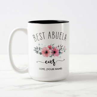 Best Abuela Ever - (YOUR NAME) Pink Bouquet Mug