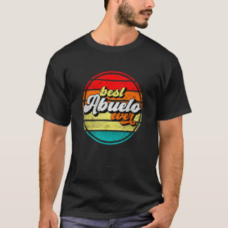 Best Abuelo Ever Father s Day Grandpa Vintage Retr T-Shirt