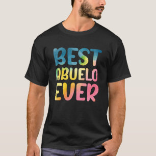 Best Abuelo Ever Father's Day Abuelo T-Shirt