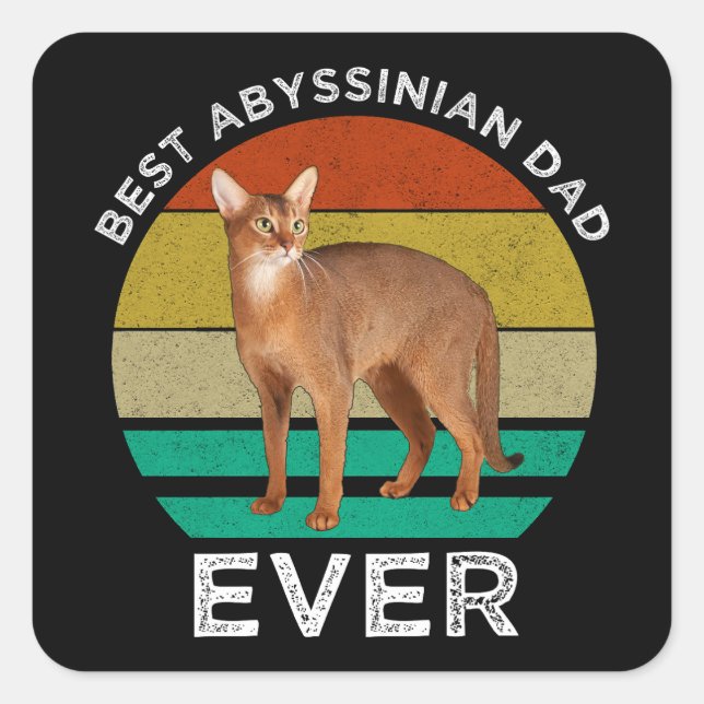 Best Abyssinian Dad Ever Square Sticker (Front)