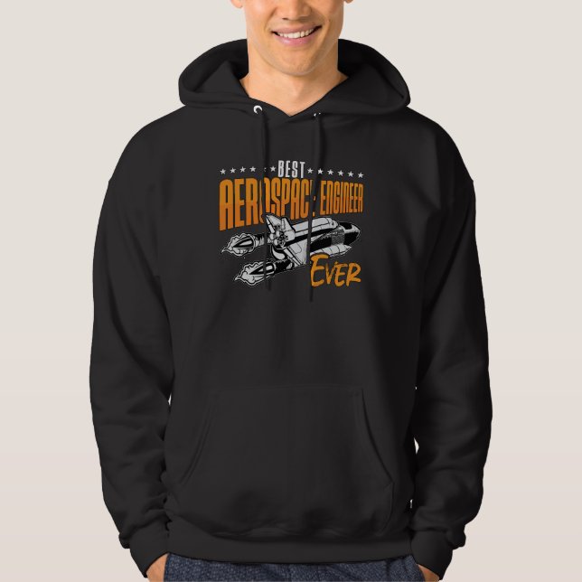 Best Aerospace Engineer Ever Engineering Space Hoodie (Front)