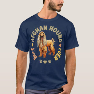 Best Afghan Hound Ever T-Shirt