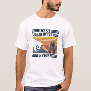 Best Afghan Hound Mum Ever Vintage Mother Day T-Shirt