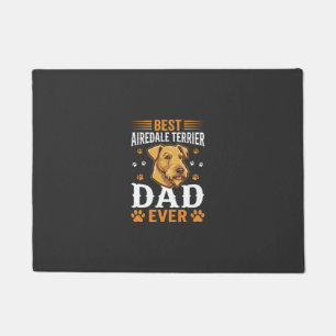 Best Airedale Terrier Dad Ever Dog Lover Doormat