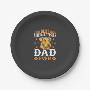 Best Airedale Terrier Dad Ever Dog Lover Paper Plate