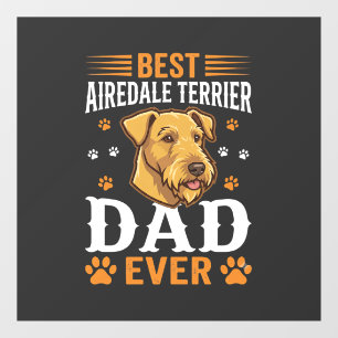 Best Airedale Terrier Dad Ever Dog Lover Window Cling