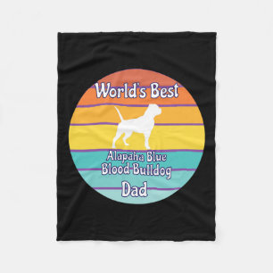 Best Alapaha Blue Blood Bulldog Dad  Fleece Blanket