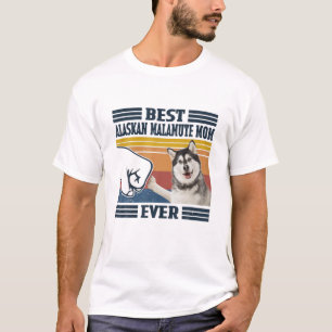 Best Alaskan Malamute Mum Ever Funny Dog Mum Mothe T-Shirt