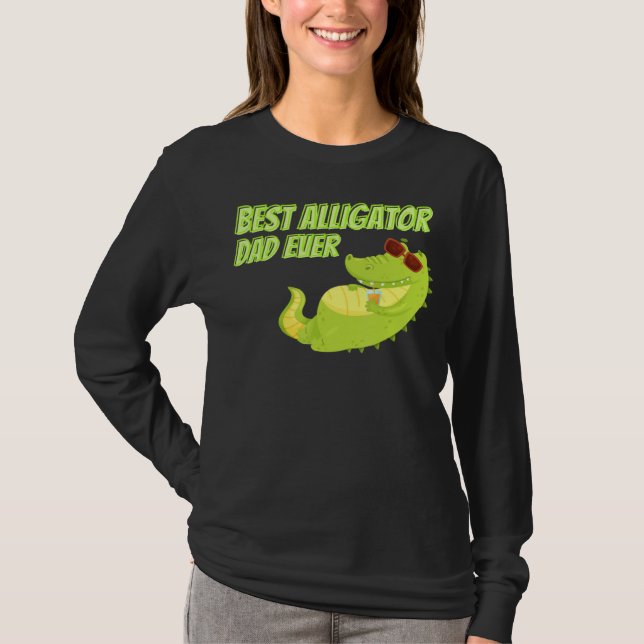 Best Alligator Dad Ever Animals Wild Active T-Shirt (Front)
