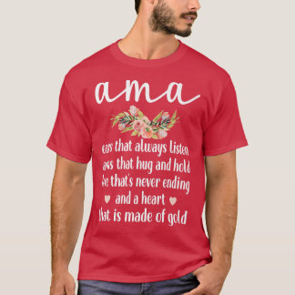 Best Ama Grandmother Appreciation Ama Grandma Prem T-Shirt