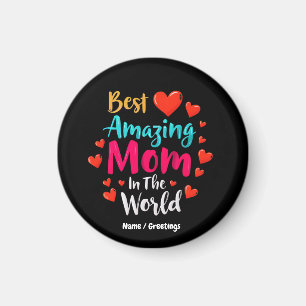 Best Amazing Mum In The World Perfect Gift For Mum Magnet