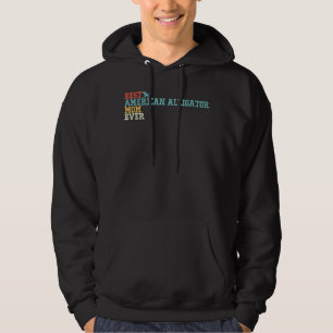 Best American Alligator Mum Ever Vintage Retro Hoodie