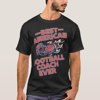 Best American Football Coach Game Sport Football T-Shirt