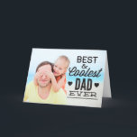 Best and Coolest Dad Ever Father's Day Photo Card<br><div class="desc">Best and Coolest Dad Ever Father's Day Photo Card 
 
 Vintage typography of "best and coolest dad ever" with heart accents. Super cute and fun,  perfect as a birthday card or Father's Day card.</div>