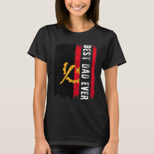 Best Angola Dad Ever Angolan Flag Daddy Father's D T-Shirt