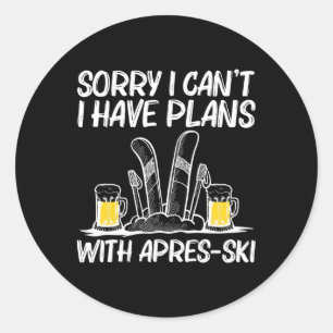 Best Apres Ski Art For Men Women Skiing Skier Wint Classic Round Sticker
