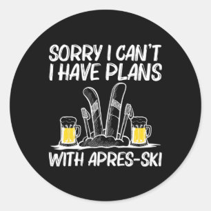 Best Apres Ski Art For Men Women Skiing Skier Wint Classic Round Sticker