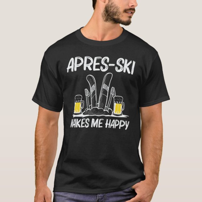 Best Apres Ski For Men Women Skiing Skier Winter S T-Shirt (Front)