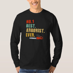 Best Arborist Ever Tree Chainsaw Lumberjack Mens W T-Shirt