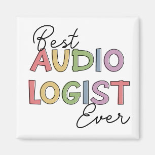Best Audiologist Ever Doctor of Audiology Gifts Magnet