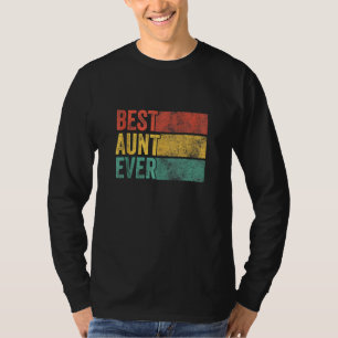 Best Aunt Ever Auntie Sister Funny Nephew Niece Vi T-Shirt