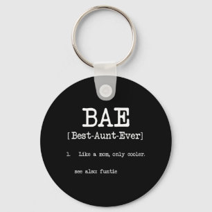 Best Aunt Ever BAE Cool Auntie Gifts Key Ring
