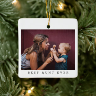 Best Aunt Ever Custom Photo Keepsake Christmas Ceramic Ornament
